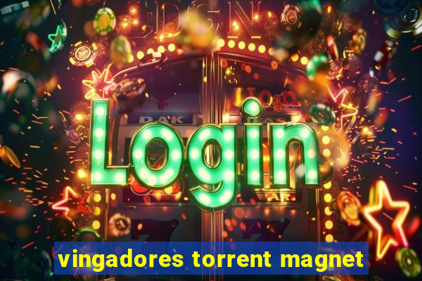 vingadores torrent magnet